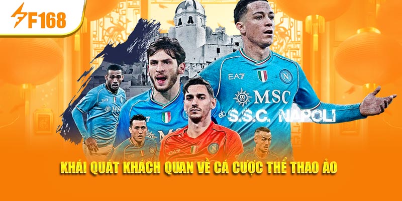 Khái quát khách quan về cá cược thể thao ảo